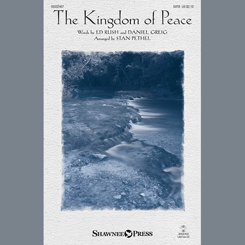 Ed Rush & Daniel Grieg The Kingdom Of Peace (arr. Stan Peth profile image