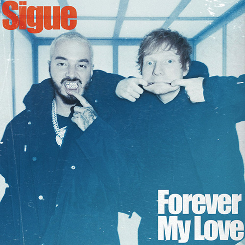 Ed Sheeran & J Balvin profile Ed Sheeran & J Balvin Forever My Love profile image