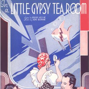 Edgar Leslie Edgar Leslie, In A Little Gypsy Tea Room, Melody Line, Lyrics & Chords