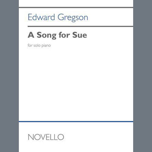 Edward Gregson A Song For Sue profile image