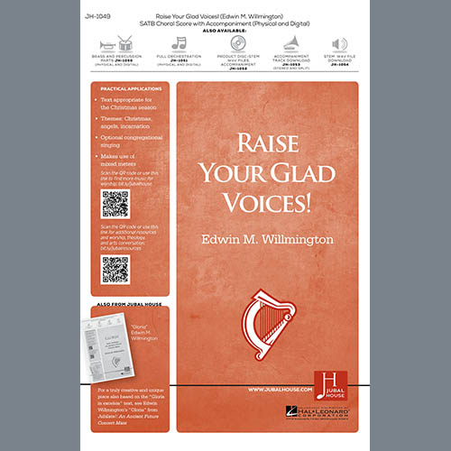 Edwin M. Willmington & John Francis Raise Your Glad Voices profile image