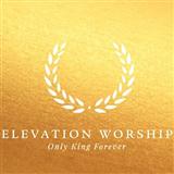 Elevation Worship picture from Only King Forever released 10/21/2015