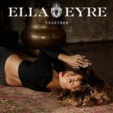 Ella Eyre picture from Together released 04/27/2015