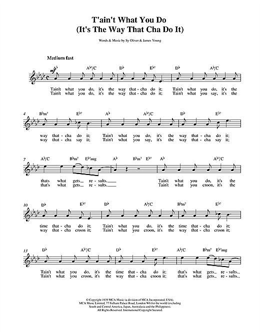 Preview Ella Fitzgerald Tain't What You Do Pop sheet music, notes and chords for Melody Line, Lyrics & Chords, SKU: 14174 sheet music, piano notes, chords, guitar tabs, score, transpose, transcribe, how to play, guide, download, learn, tutorial, progression, song, artist, awards, billboard, mtv, vh1, tour, single, album, release
