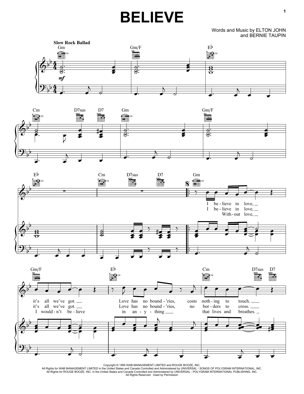 Preview Elton John Believe Rock sheet music, notes and chords for Lyrics & Chords, SKU: 79030 Download Elton John Believe sheet music and printable PDF score & Rock music notes