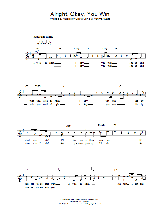 Preview Peggy Lee Alright, Okay, You Win Pop sheet music, notes and chords for Melody Line, Lyrics & Chords, SKU: 13936 Download Peggy Lee Alright, Okay, You Win sheet music and printable PDF score & Pop music notes
