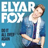 Elyar Fox picture from Do It All Over Again released 02/13/2014
