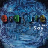 Erasure picture from Because You're So Sweet released 07/15/2010