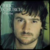 Eric Church picture from Love Your Love The Most released 11/25/2009