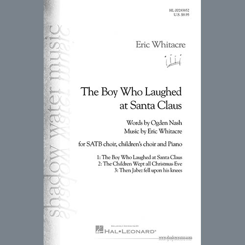 Eric Whitacre & Ogden Nash The Boy Who Laughed At Santa Claus profile image