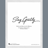 Eric Whitacre picture from Sing Gently (arr. Gerard Cousins) released 09/02/2021