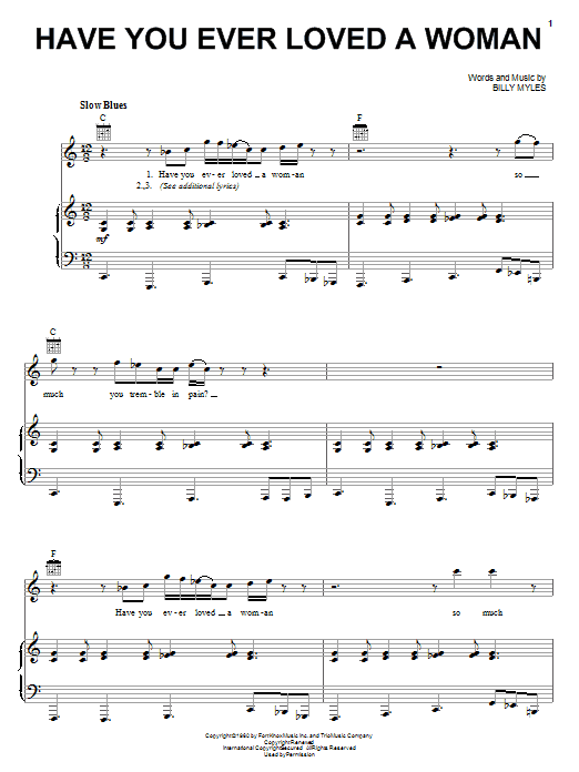 Preview Eric Clapton Have You Ever Loved A Woman Pop sheet music, notes and chords for Piano, Vocal & Guitar (Right-Hand Melody), SKU: 69619 Download Eric Clapton Have You Ever Loved A Woman sheet music and printable PDF score & Pop music notes