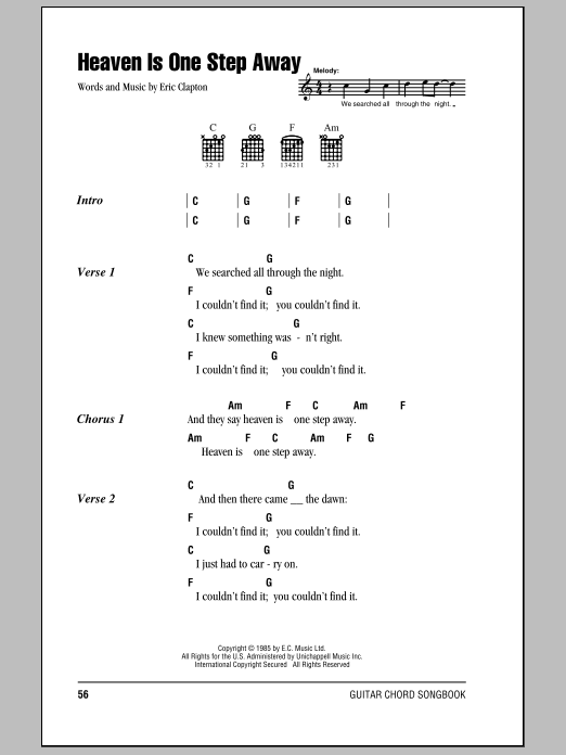 Preview Eric Clapton Heaven Is One Step Away Rock sheet music, notes and chords for Lyrics & Chords, SKU: 79467 Download Eric Clapton Heaven Is One Step Away sheet music and printable PDF score & Rock music notes