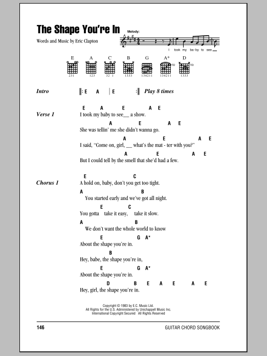 Preview Eric Clapton The Shape You're In Rock sheet music, notes and chords for Lyrics & Chords, SKU: 79525 Download Eric Clapton The Shape You're In sheet music and printable PDF score & Rock music notes