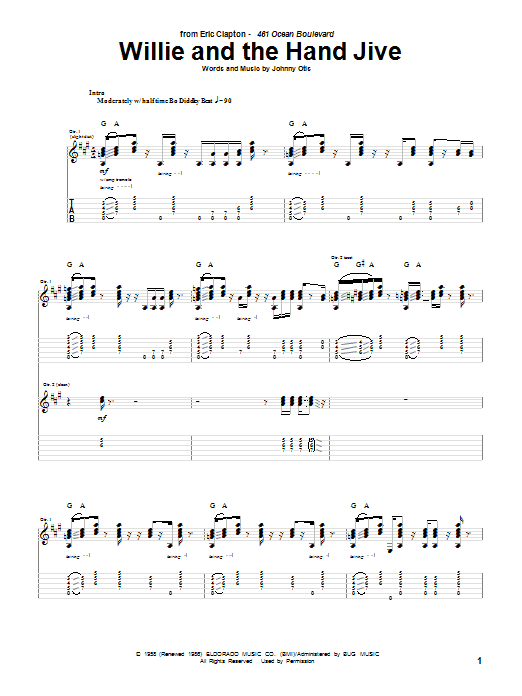 Preview Eric Clapton Willie And The Hand Jive Pop sheet music, notes and chords for Guitar Tab, SKU: 25325 Download Eric Clapton Willie And The Hand Jive sheet music and printable PDF score & Pop music notes