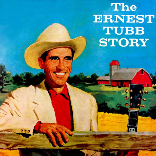 Ernest Tubb profile Ernest Tubb I Wonder Why You Said