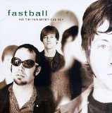 Fastball picture from The Way released 03/10/2009