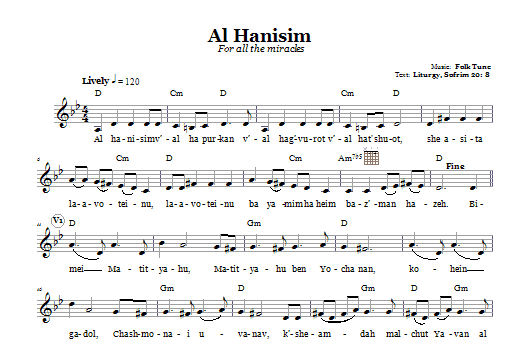 Preview Folk Tune Al Hanisim (For All The Miracles) Religious sheet music, notes and chords for Melody Line, Lyrics & Chords, SKU: 66485 Download Folk Tune Al Hanisim (For All The Miracles) sheet music and printable PDF score & Religious music notes