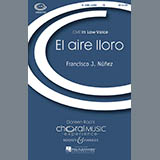 Francisco J. Nunez El Aire Lloro Sheet Music and PDF music score - SKU 73335