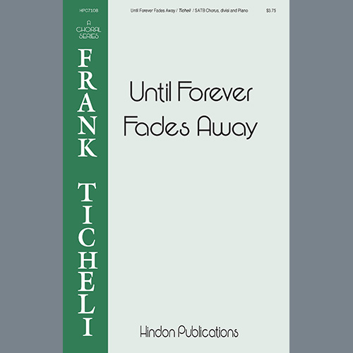 Frank Ticheli Until Forever Fades Away profile image