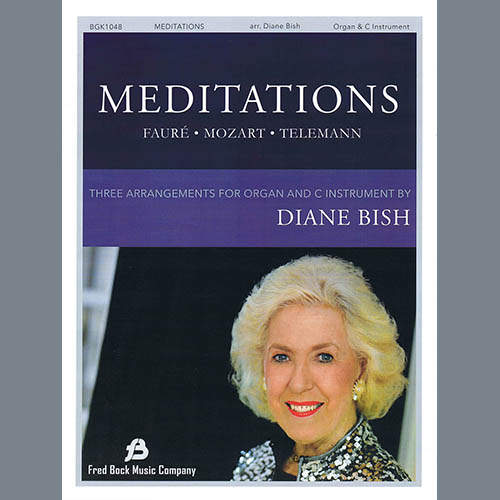 Gabriel Faure, Wolfgang Amadeus Moza Meditations (arr. Diane Bish) profile image