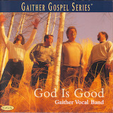 Gaither Vocal Band picture from He Touched Me released 12/06/2022