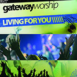 Gateway Worship picture from Come Thou Fount, Come Thou King released 03/18/2010