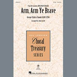 George Frideric Handel picture from Arm, Arm Ye Brave (arr. John Leavitt) released 05/14/2019