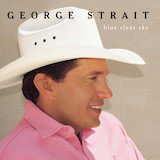 George Strait picture from Blue Clear Sky released 11/01/2017