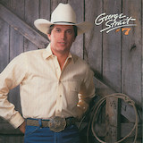 George Strait picture from It Ain't Cool To Be Crazy About You released 10/27/2017