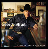 George Strait picture from Write This Down released 04/07/2025