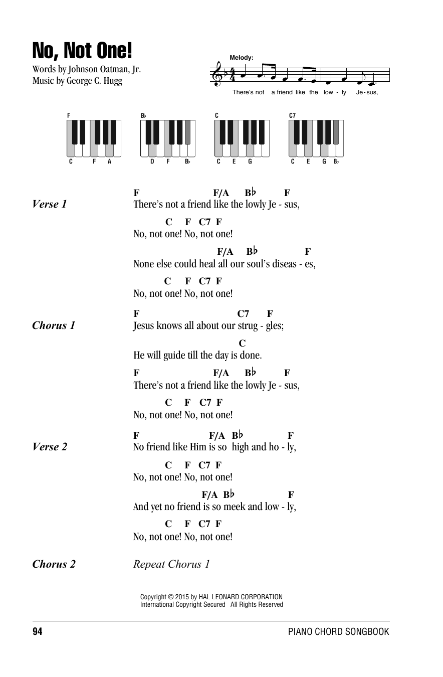 Preview George C. Hugg No, Not One! Religious sheet music, notes and chords for Lyrics & Piano Chords, SKU: 161345 sheet music, piano notes, chords, guitar tabs, score, transpose, transcribe, how to play, guide, download, learn, tutorial, progression, song, artist, awards, billboard, mtv, vh1, tour, single, album, release
