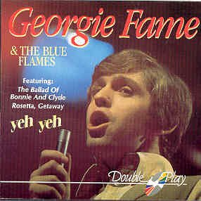 Georgie Fame & The Blue Flames Yeh Yeh profile image