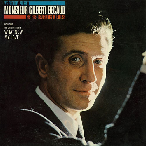 Gilbert Becaud What Now My Love profile image