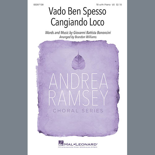 Giovanni Battista Bononcini Vado Ben Spesso Cangiando Loco (arr. Brandon Williams) Sheet Music and PDF music score - SKU 410504
