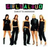 Girls Aloud picture from Sound Of The Underground released 03/30/2011