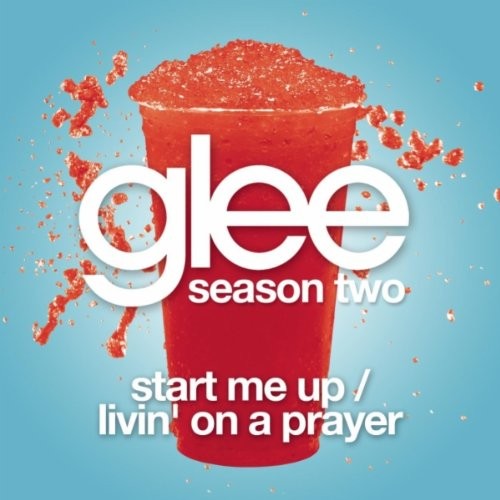 Glee Cast picture from Start Me Up/ Livin' On A Prayer released 03/04/2011