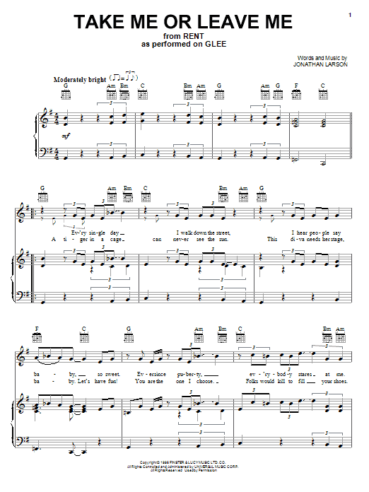 Preview Glee Cast Take Me Or Leave Me Broadway sheet music, notes and chords for Piano, Vocal & Guitar (Right-Hand Melody), SKU: 82785 Download Glee Cast Take Me Or Leave Me sheet music and printable PDF score & Broadway music notes