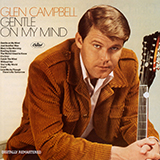 Glen Campbell picture from Gentle On My Mind (arr. Fred Sokolow) released 03/25/2024