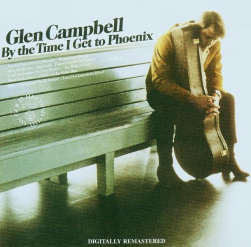 Glen Campbell Glen Campbell, By The Time I Get To Phoenix, Easy Piano