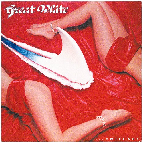 Great White Great White, Once Bitten Twice Shy, Easy Guitar Tab