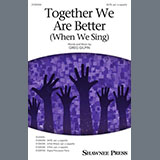 Greg Gilpin picture from Together We Are Better (When We Sing) released 02/14/2024