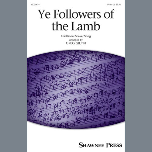 Traditional Shaker Hymn Ye Followers Of The Lamb (arr. Greg profile image