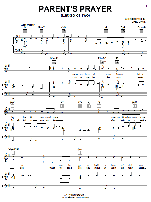 Preview Greg Davis Parent's Prayer (Let Go Of Two) Pop sheet music, notes and chords for Piano, Vocal & Guitar (Right-Hand Melody), SKU: 58540 sheet music, piano notes, chords, guitar tabs, score, transpose, transcribe, how to play, guide, download, learn, tutorial, progression, song, artist, awards, billboard, mtv, vh1, tour, single, album, release
