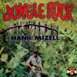 Hank Mizell picture from Jungle Rock released 10/14/2008