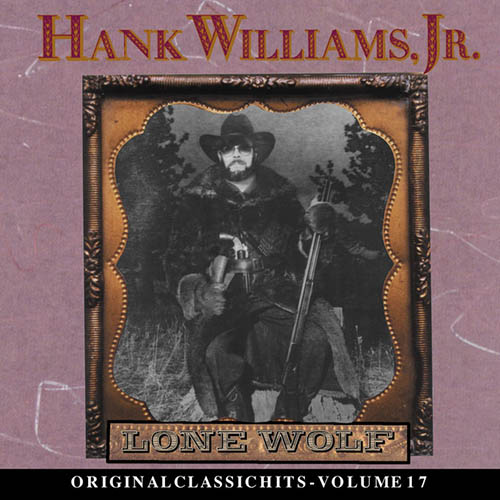 Hank Williams Jr. profile Hank Williams Jr. Ain't Nobody's Business profile image