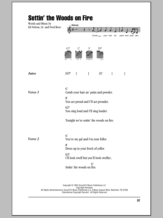 Preview Hank Williams Settin' The Woods On Fire Country sheet music, notes and chords for Lyrics & Chords, SKU: 78871 Download Hank Williams Settin' The Woods On Fire sheet music and printable PDF score & Country music notes