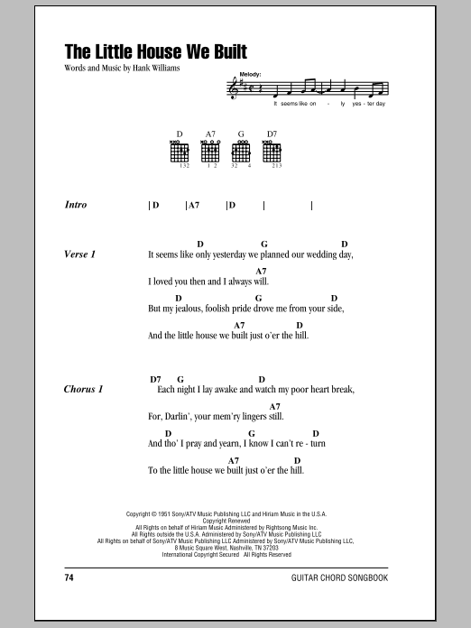 Preview Hank Williams The Little House We Built Country sheet music, notes and chords for Lyrics & Chords, SKU: 78902 sheet music, piano notes, chords, guitar tabs, score, transpose, transcribe, how to play, guide, download, learn, tutorial, progression, song, artist, awards, billboard, mtv, vh1, tour, single, album, release