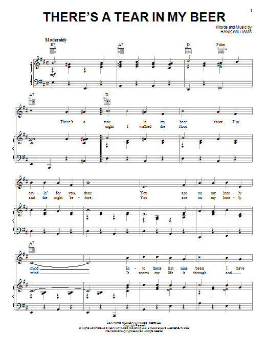 Preview Hank Williams There's A Tear In My Beer Country sheet music, notes and chords for Lyrics & Chords, SKU: 78894 Download Hank Williams There's A Tear In My Beer sheet music and printable PDF score & Country music notes