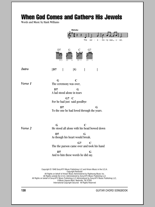 Preview Hank Williams When God Comes And Gathers His Jewels Country sheet music, notes and chords for Lyrics & Chords, SKU: 78904 sheet music, piano notes, chords, guitar tabs, score, transpose, transcribe, how to play, guide, download, learn, tutorial, progression, song, artist, awards, billboard, mtv, vh1, tour, single, album, release
